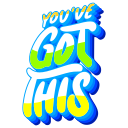 You ve got this Stickers - Free miscellaneous Stickers