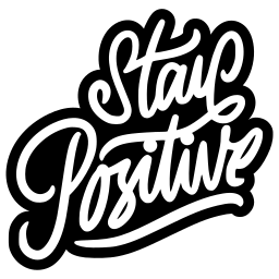 Stay Positive Sticker — Lettering Works