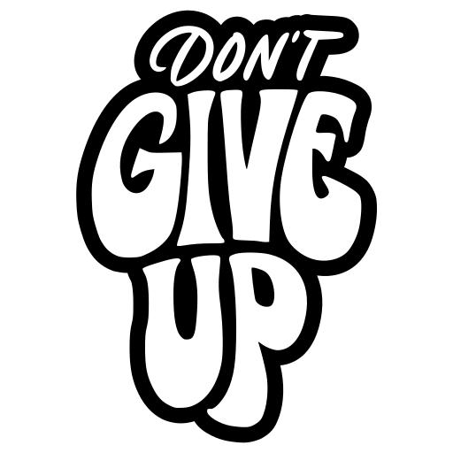 Dont give up Stickers - Free miscellaneous Stickers