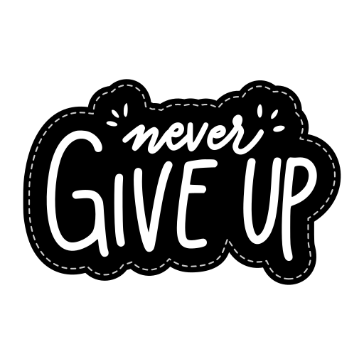 Never give up Stickers - Free miscellaneous Stickers