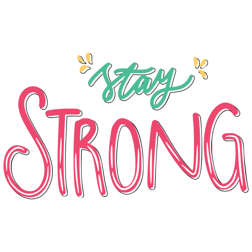 Stay Strong Pretty Stickers PNG