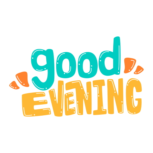 Good evening deals sticker